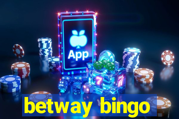 betway bingo