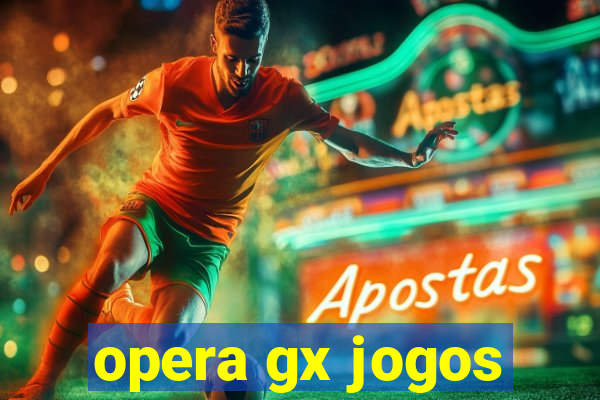 opera gx jogos