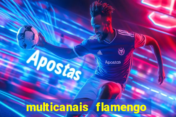 multicanais flamengo x bolivar