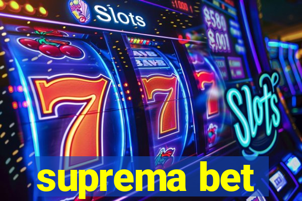 suprema bet