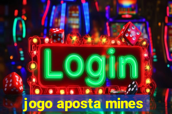 jogo aposta mines