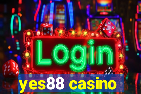 yes88 casino