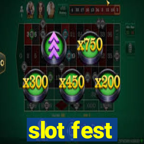 slot fest