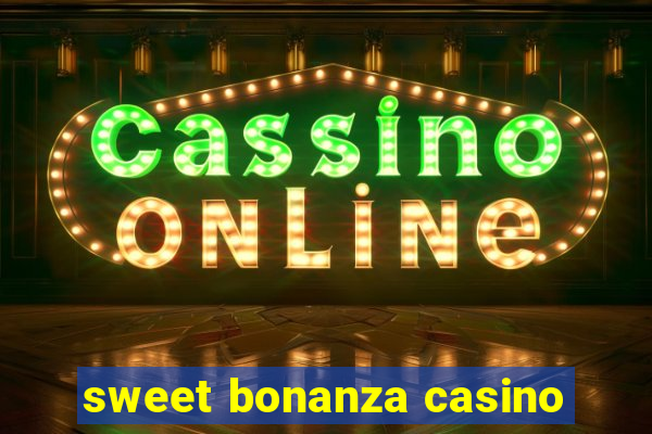 sweet bonanza casino