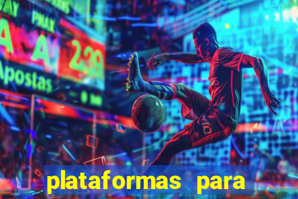 plataformas para jogar demo