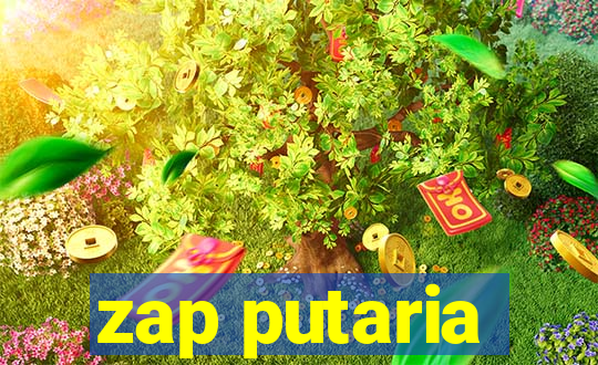 zap putaria