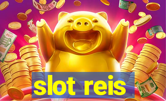 slot reis