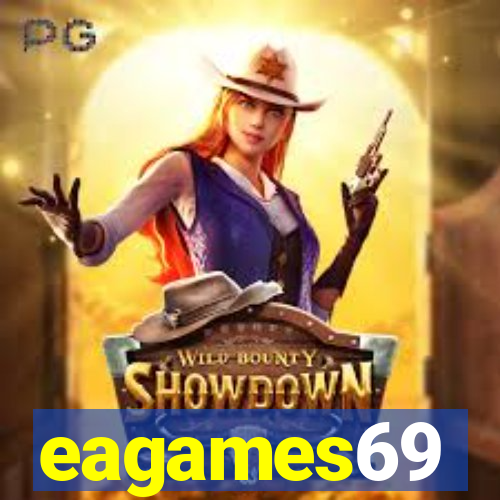 eagames69