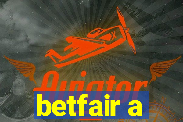 betfair a