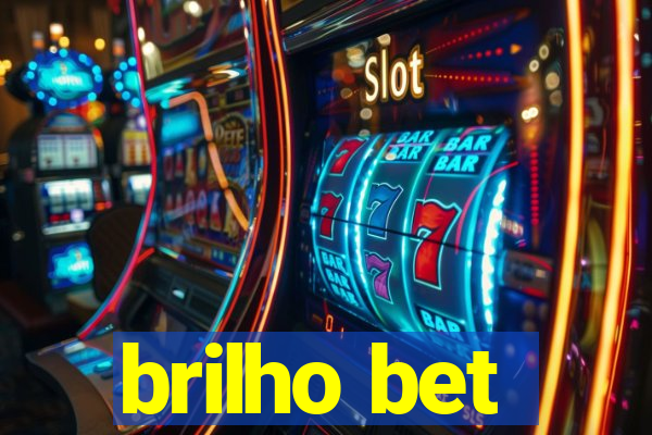 brilho bet