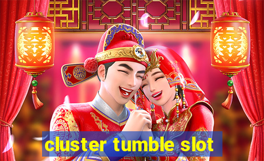 cluster tumble slot