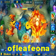 ofleafeona