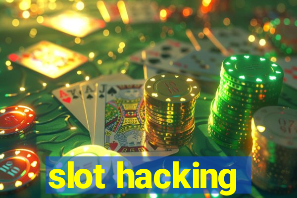 slot hacking