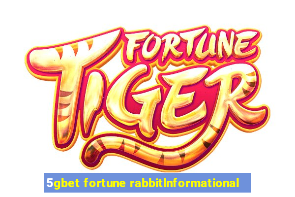 5gbet fortune rabbitInformational