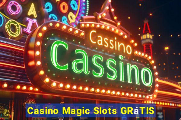 Casino Magic Slots GRáTIS