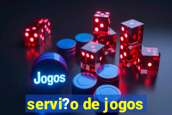 servi?o de jogos