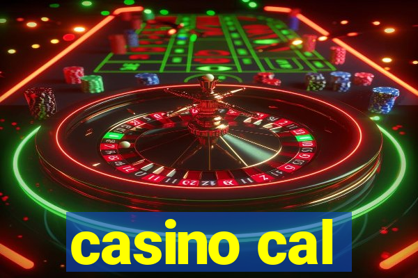 casino cal