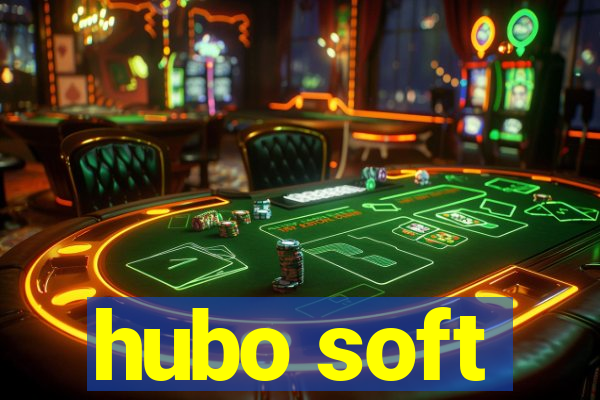 hubo soft