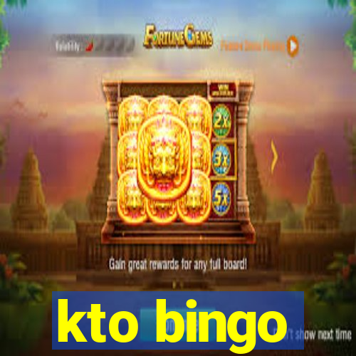 kto bingo