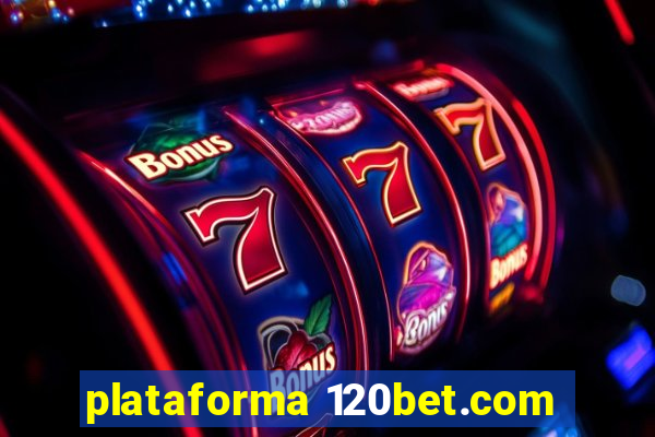 plataforma 120bet.com