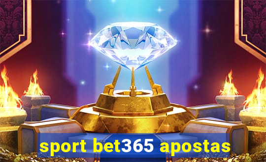 sport bet365 apostas