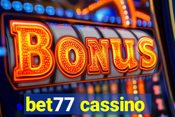 bet77 cassino