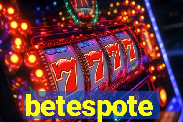 betespote