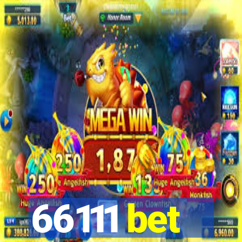 66111 bet