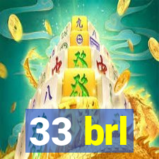 33 brl