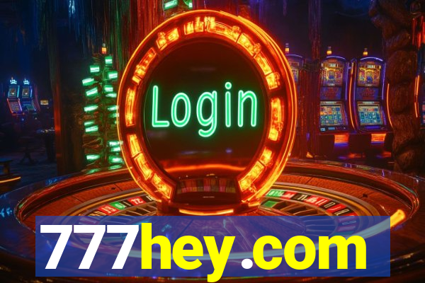 777hey.com