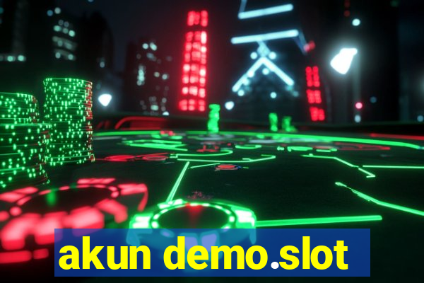 akun demo.slot