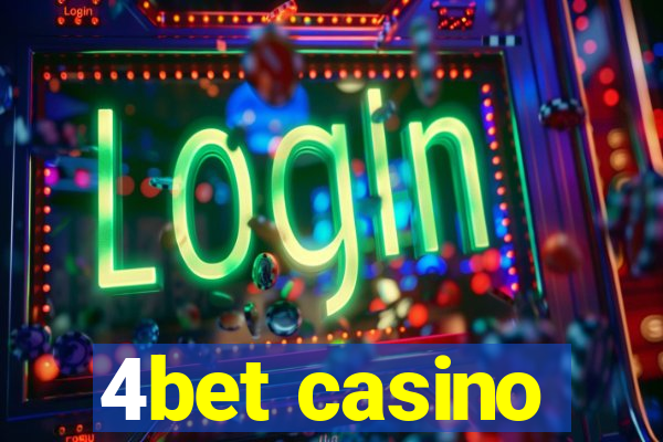 4bet casino