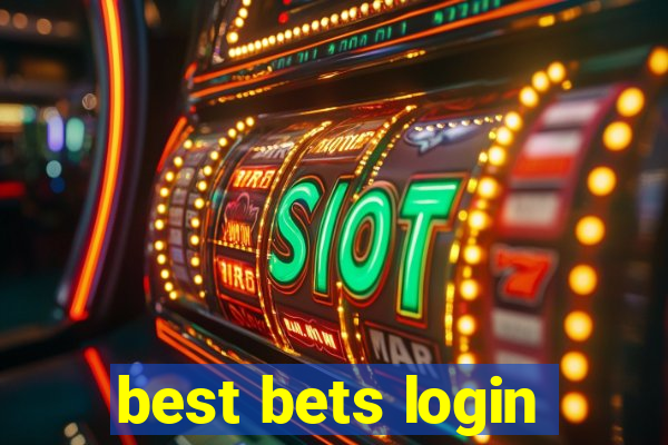 best bets login