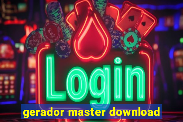 gerador master download