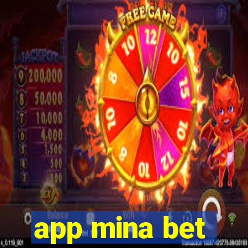 app mina bet