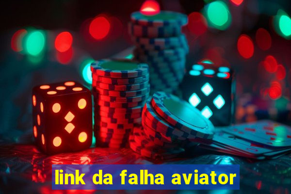 link da falha aviator