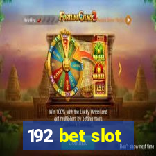 192 bet slot