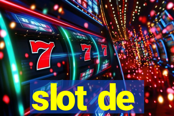 slot de