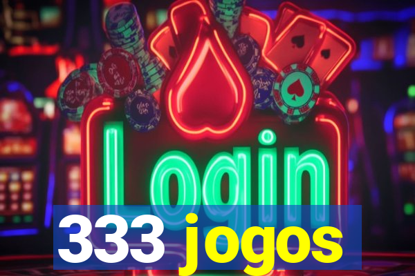 333 jogos