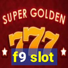 f9 slot