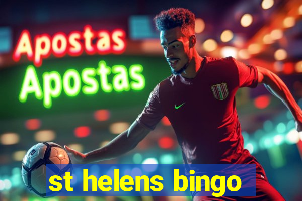 st helens bingo