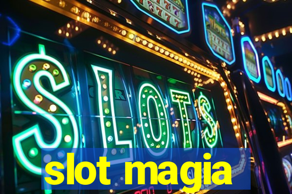 slot magia