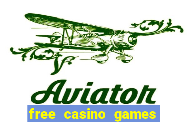 free casino games and slots