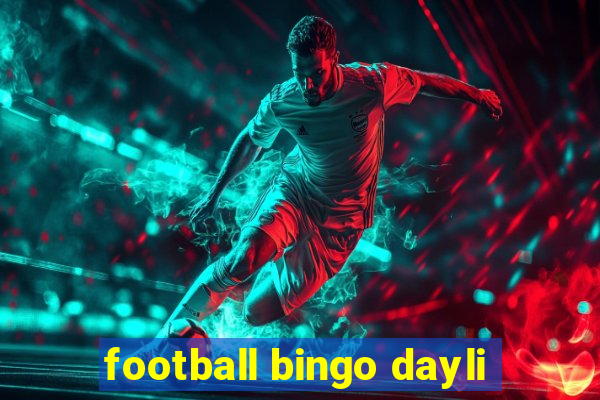 football bingo dayli