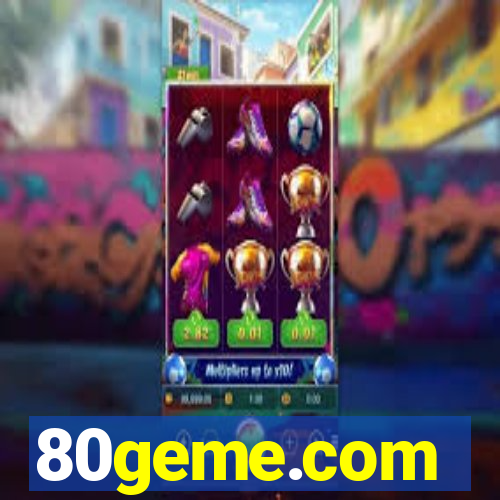 80geme.com