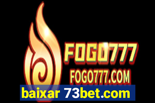 baixar 73bet.com