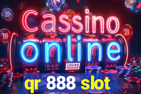 qr 888 slot