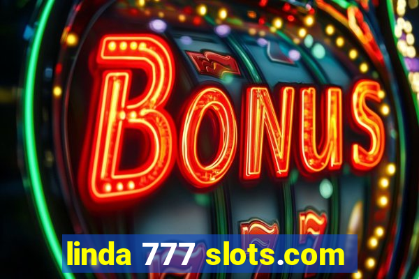 linda 777 slots.com