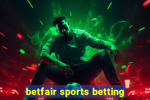 betfair sports betting