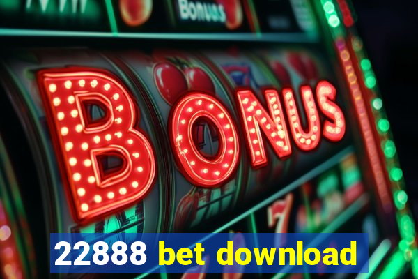 22888 bet download